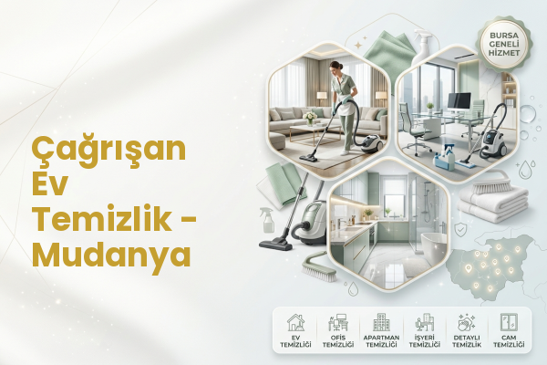 Çağrışan Ev Temizlik - Mudanya