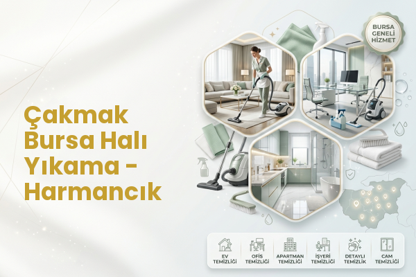 Çakmak Bursa Halı Yıkama - Harmancık