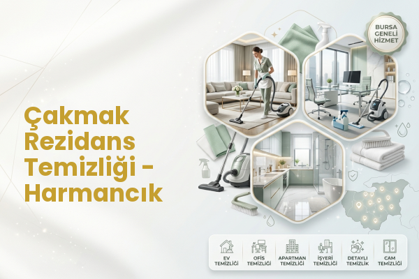 Çakmak Rezidans Temizliği - Harmancık