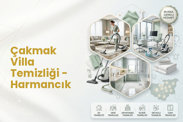 Çakmak Villa Temizliği - Harmancık