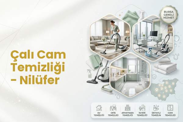 Çalı Cam Temizliği - Nilüfer