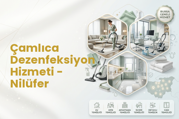 Çamlıca Dezenfeksiyon Hizmeti - Nilüfer