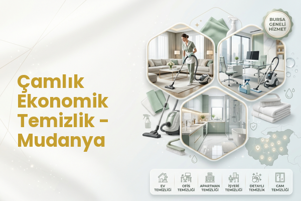 Çamlık Ekonomik Temizlik - Mudanya