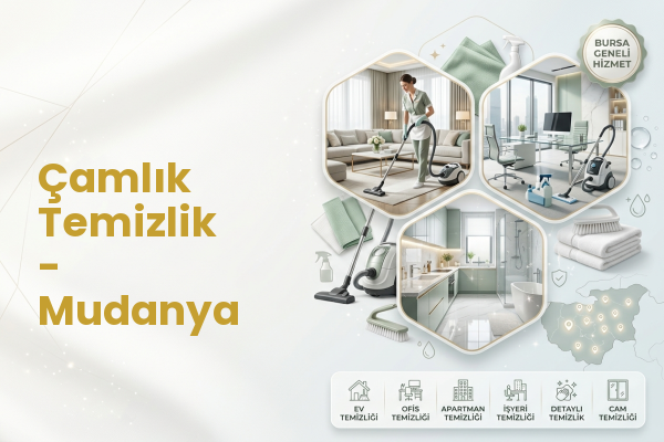 Çamlık Temizlik - Mudanya
