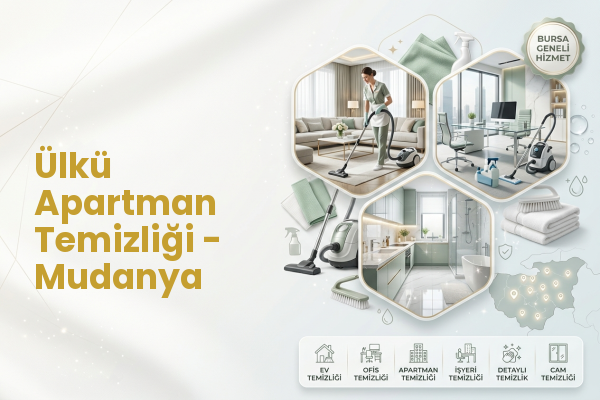 Ülkü Apartman Temizliği - Mudanya