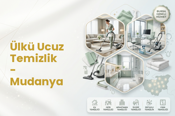 Ülkü Ucuz Temizlik - Mudanya