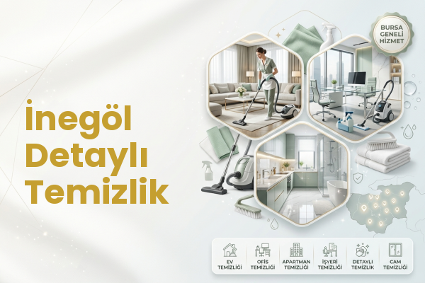 İnegöl Detaylı Temizlik