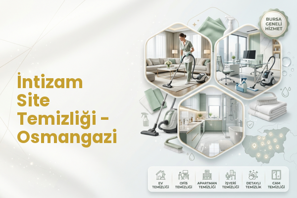 İntizam Site Temizliği - Osmangazi