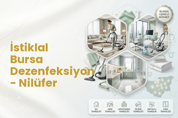İstiklal Bursa Dezenfeksiyon - Nilüfer