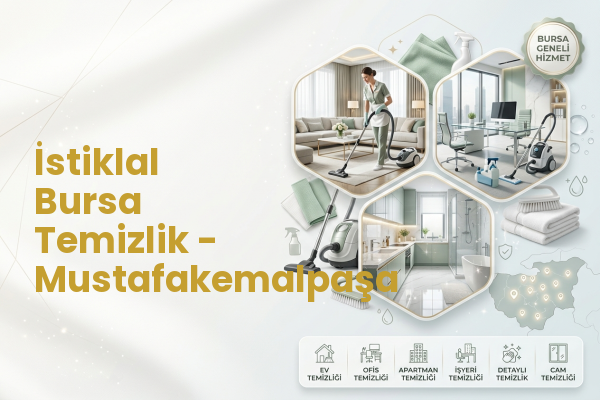 İstiklal Bursa Temizlik - Mustafakemalpaşa