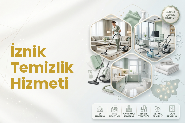 İznik Temizlik Hizmeti