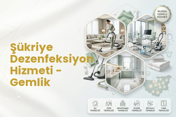 Şükriye Dezenfeksiyon Hizmeti - Gemlik