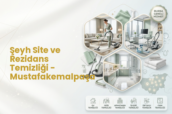 Şeyh Site ve Rezidans Temizliği - Mustafakemalpaşa