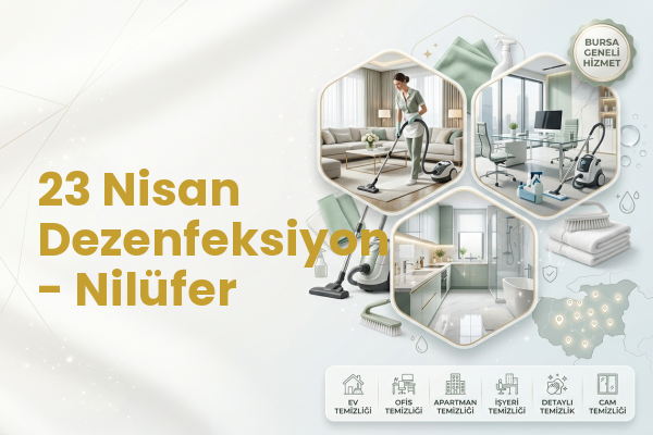 23 Nisan Dezenfeksiyon - Nilüfer