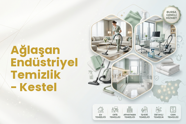 Ağlaşan Endüstriyel Temizlik - Kestel
