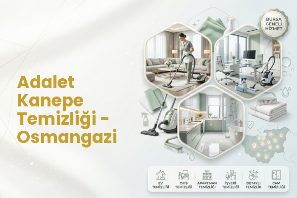 Adalet Kanepe Temizliği - Osmangazi
