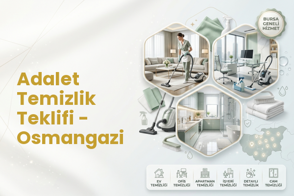 Adalet Temizlik Teklifi - Osmangazi