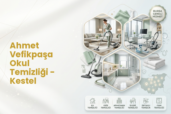 Ahmet Vefikpaşa Okul Temizliği - Kestel