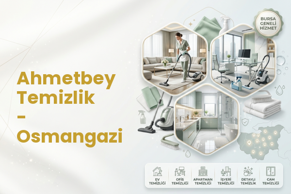 Ahmetbey Temizlik - Osmangazi