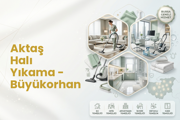 Aktaş Halı Yıkama - Büyükorhan