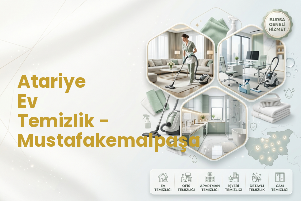 Atariye Ev Temizlik - Mustafakemalpaşa