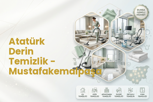 Atatürk Derin Temizlik - Mustafakemalpaşa