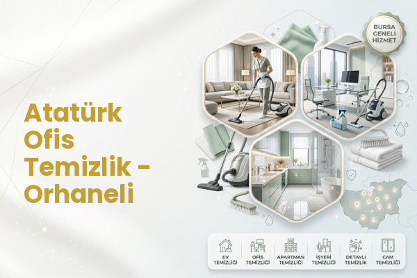 Atatürk Ofis Temizlik - Orhaneli