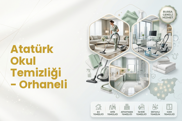 Atatürk Okul Temizliği - Orhaneli