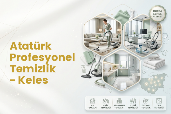 Atatürk Profesyonel Temizlik - Keles