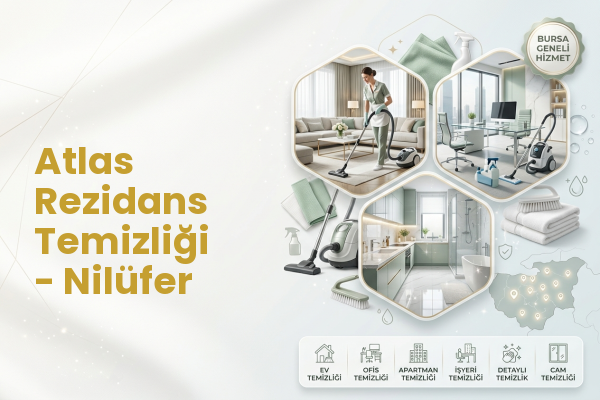 Atlas Rezidans Temizliği - Nilüfer