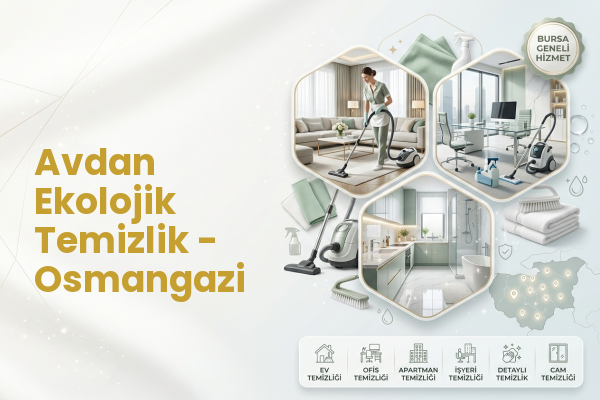 Avdan Ekolojik Temizlik - Osmangazi