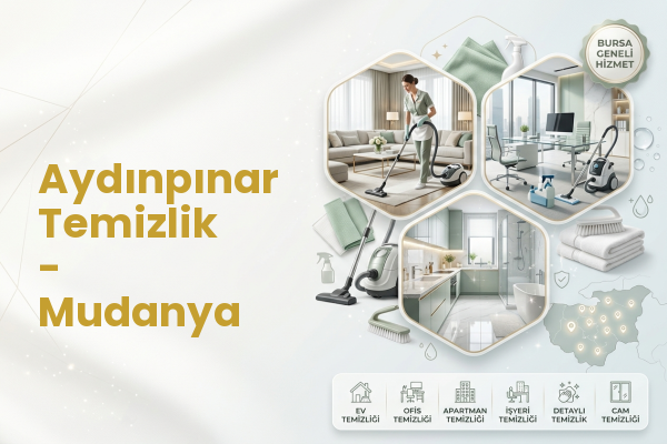 Aydınpınar Temizlik - Mudanya