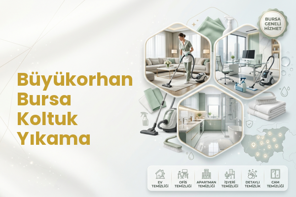 Büyükorhan Bursa Koltuk Yıkama