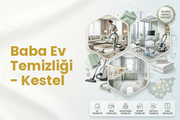 Baba Ev Temizliği - Kestel
