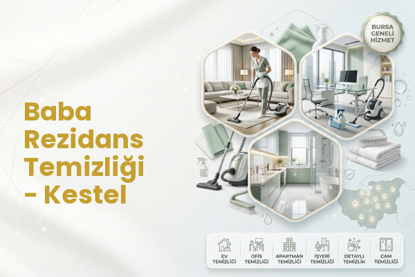 Baba Rezidans Temizliği - Kestel