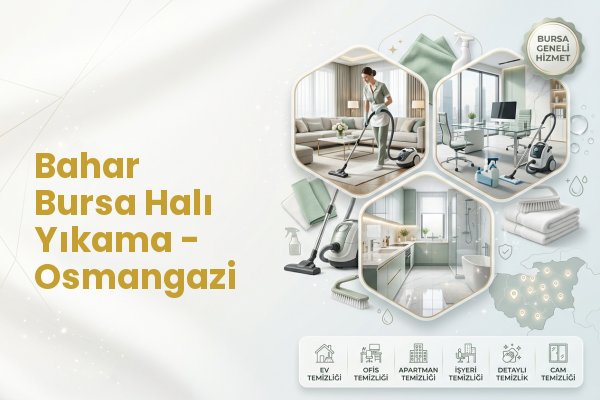 Bahar Bursa Halı Yıkama - Osmangazi