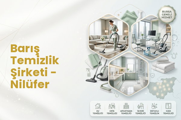 Barış Temizlik Şirketi - Nilüfer