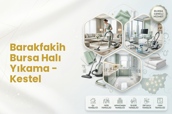 Barakfakih Bursa Halı Yıkama - Kestel