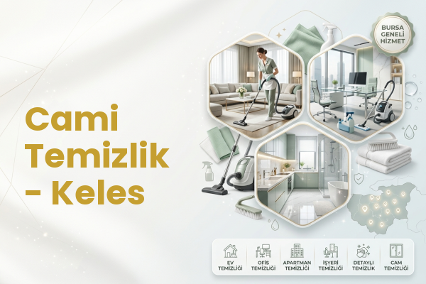 Cami Temizlik - Keles