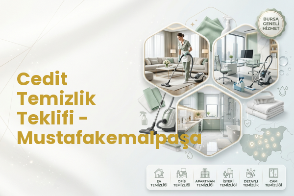 Cedit Temizlik Teklifi - Mustafakemalpaşa