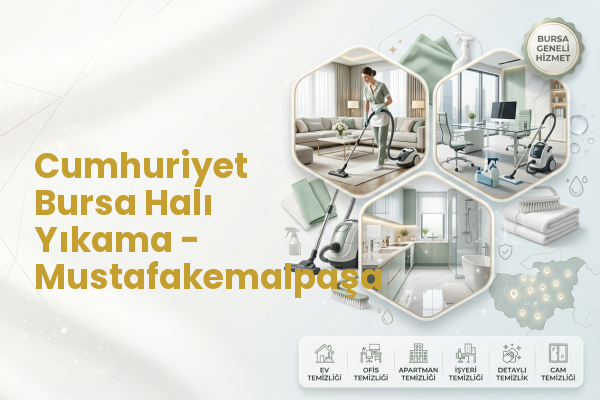 Cumhuriyet Bursa Halı Yıkama - Mustafakemalpaşa