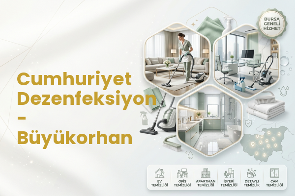 Cumhuriyet Dezenfeksiyon - Büyükorhan