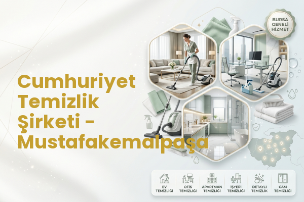 Cumhuriyet Temizlik Şirketi - Mustafakemalpaşa