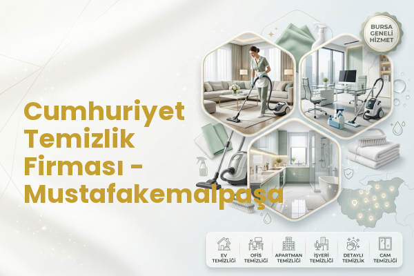 Cumhuriyet Temizlik Firması - Mustafakemalpaşa