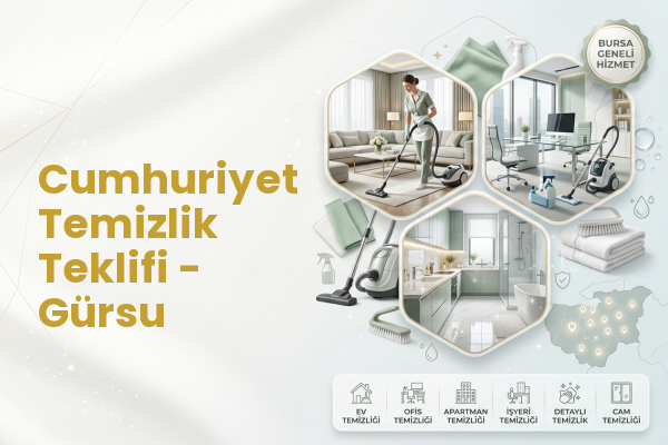 Cumhuriyet Temizlik Teklifi - Gürsu