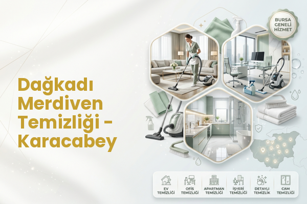 Dağkadı Merdiven Temizliği - Karacabey