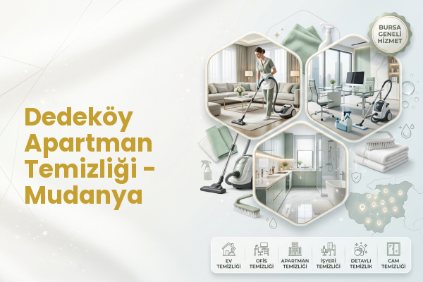 Dedeköy Apartman Temizliği - Mudanya