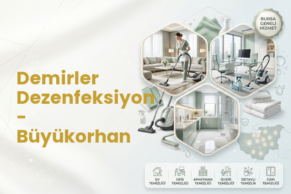 Demirler Dezenfeksiyon - Büyükorhan