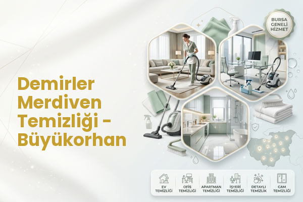 Demirler Merdiven Temizliği - Büyükorhan