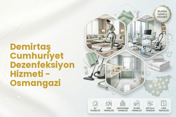 Demirtaş Cumhuriyet Dezenfeksiyon Hizmeti - Osmangazi